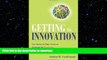 FAVORIT BOOK Getting to Innovation: How Asking the Right Questions Generates the Great Ideas Your