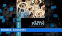 READ FREE FULL  Brands of Faith: Marketing Religion in a Commercial Age (Media, Religion and
