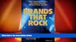 READ FREE FULL  Brands That Rock: What Business Leaders Can Learn from the World of Rock and Roll