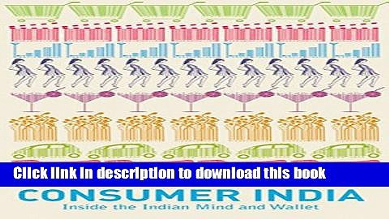 [Read PDF] Consumer India: Inside the Indian Mind and Wallet Download Free