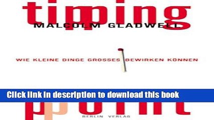 [Read PDF] The Tipping Point: How Little Things Can Make a Big Difference Download Online