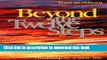 Download  Beyond the Twelve Steps: Roadmap to a New Life  Online