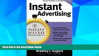 Full [PDF] Downlaod  Instant Advertising (Instant Success Series)  READ Ebook Online Free