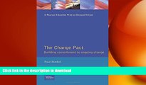 PDF ONLINE The Change Pact: Building Commitment to On-Going Change READ PDF FILE ONLINE