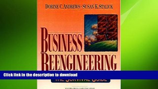 FAVORIT BOOK Business Reengineering: The Survival Guide READ EBOOK
