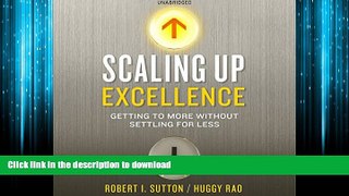 FAVORIT BOOK Scaling Up Excellence READ PDF BOOKS ONLINE