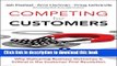 [Read PDF] Competing for Customers: Why Delivering Business Outcomes is Critical in the Customer