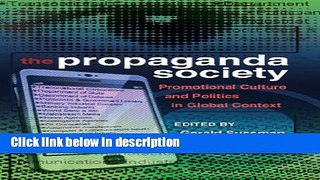 [PDF] The Propaganda Society: Promotional Culture and Politics in Global Context (Frontiers in