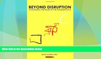 READ FREE FULL  Beyond Disruption: Changing the Rules in the Marketplace  READ Ebook Full Ebook Free