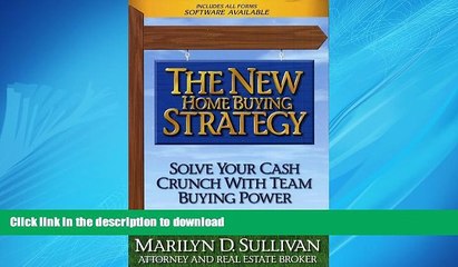 FAVORIT BOOK The New Home Buying Strategy: Solve Your Cash Crunch with Team Buying Power FREE BOOK