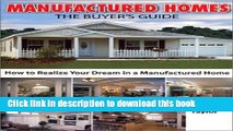 [PDF] Manufactured Homes: The Buyer s Guide: How to Realize Your Dream in a Manufactured Home