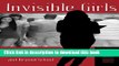 Download Invisible Girls: At Risk Adolescent Girls  Writing Within and Beyond School (Adolescent