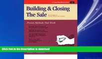 FAVORIT BOOK Crisp: Building and Closing the Sale, Revised Edition: Proven Methods for Closing