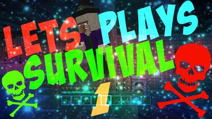 Minecraft LETS PLAYS SURVIVAL! [1]