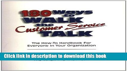 [Read PDF] 180 Ways To Walk The Customer Service Talk Download Online