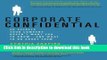 [Read PDF] Corporate Confidential: 50 Secrets Your Company Doesn t Want You to Know---and What to