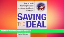 FAVORIT BOOK Saving the Deal: How to Avoid Financing Fiascoes and Other Real Estate Deal Killers
