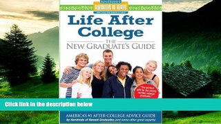 Must Have  Life After College (Hundreds of Heads Survival Guides)  READ Ebook Full Ebook Free