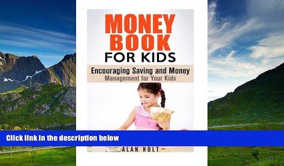 Must Have  Money Book for Kids: Encouraging Saving and Money Management for Your Kids (Frugal