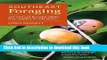 Download Southeast Foraging: 120 Wild and Flavorful Edibles from Angelica to Wild Plums (Regional