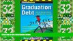 Big Deals  CliffsNotes Graduation Debt: How to Manage Student Loans and Live Your Life  Free Full
