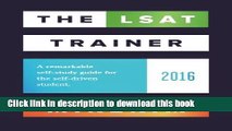 [PDF] The LSAT Trainer: A remarkable self-study guide for the self-driven student Book Free