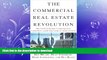 FAVORIT BOOK The Commercial Real Estate Revolution: Nine Transforming Keys to Lowering Costs,