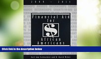 Big Deals  Financial Aid for African Americans 2009-2011  Free Full Read Most Wanted