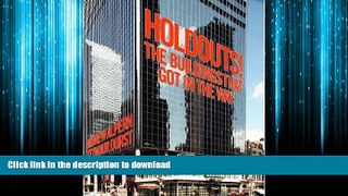 FAVORIT BOOK Holdouts!: The Buildings That Got in the Way READ EBOOK