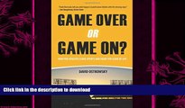 READ book  Game Over or Game On?: How Pro Athletes Leave Sports and Enjoy the Game of Life READ