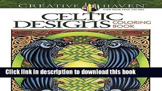 [Best] Creative Haven Celtic Designs Coloring Book (Adult Coloring) New Ebook