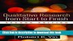 [Read PDF] Qualitative Research from Start to Finish, Second Edition Ebook Online