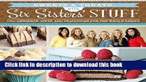 Download Sweets   Treats With Six Sisters  Stuff: 100  Desserts, Gift Ideas, and Traditions for