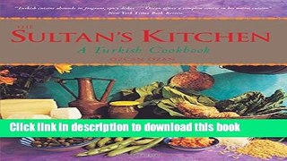[PDF] Sultan s Kitchen: A Turkish Cookbook Book Free