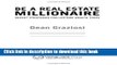 [PDF] Be a Real Estate Millionaire: Secret Strategies To Lifetime Wealth Today Book Online