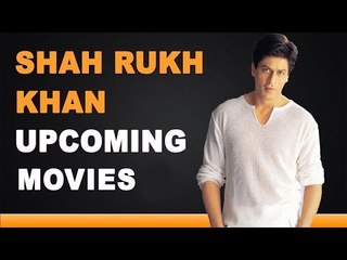 Shahrukh Khan Upcoming Movies 2016