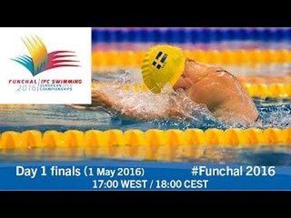 Day 1 Finals - Funchal 2016 - IPC Swimming European Open Championships