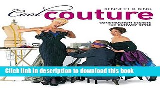 [PDF] Cool Couture: Construction Secrets for Runway Style (Singer Studio) Book Online