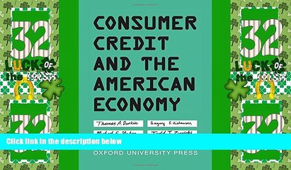 Big Deals  Consumer Credit and the American Economy (Financial Management Association Survey and