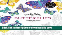 [PDF] Vive Le Color! Butterflies (Adult Coloring Book): Color In; De-stress (72 Tear-out Pages)