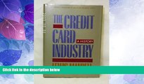 Big Deals  Credit Card Industry: A History (Twayne s Evolution of Modern Business Series)  Best