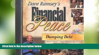 Must Have PDF  Dumping Debt (Dave Ramsey s Financial Peace)  Best Seller Books Best Seller