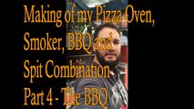 Making of my Pizza Oven, Smoker, BBQ and Spit Combination - Part 4 - The BBQ