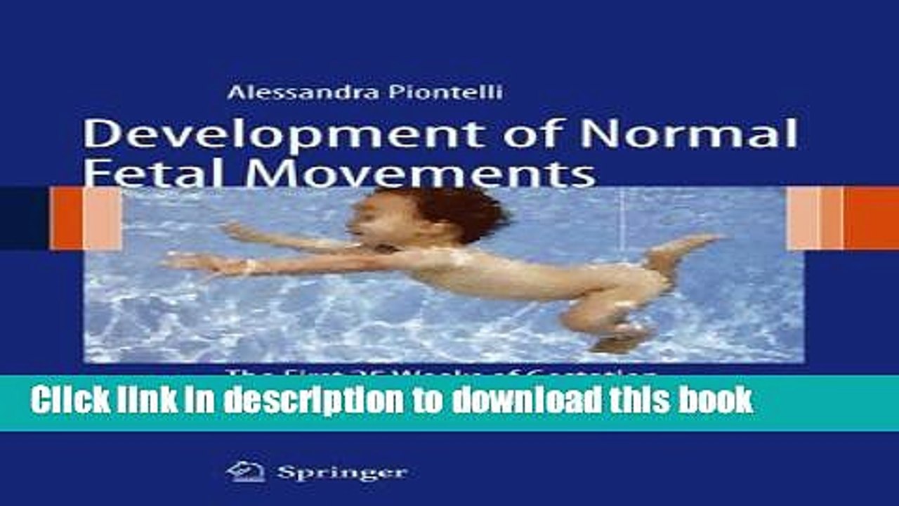 Download Development of Normal Fetal Movements: The First 25 Weeks of Gestation Full Online