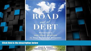 Big Deals  The Road Out of Debt: Bankruptcy and Other Solutions to Your Financial Problems  Best