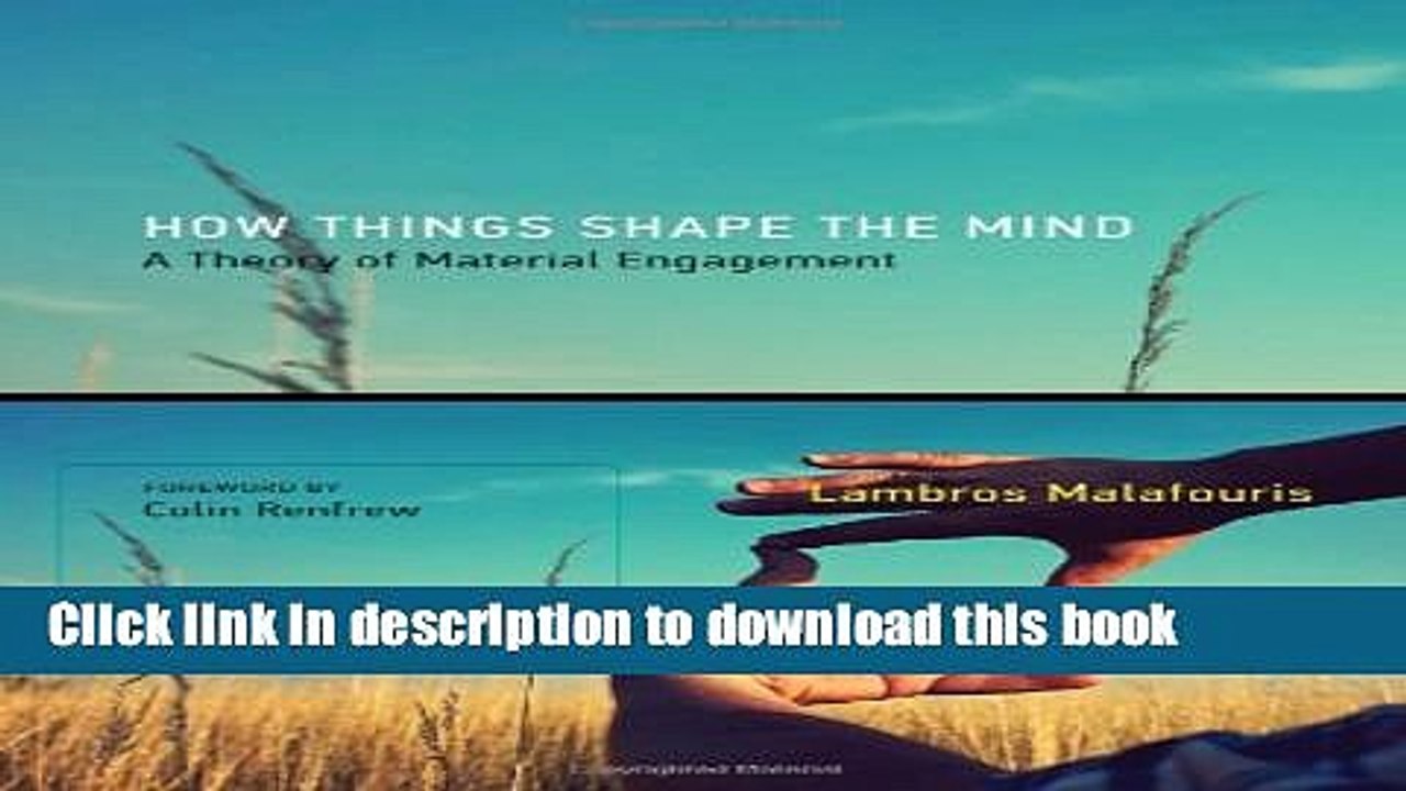 [PDF] How Things Shape the Mind: A Theory of Material Engagement Book Online