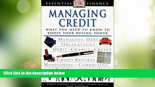 Big Deals  Essential Finance Series: Managing Credit  Free Full Read Most Wanted