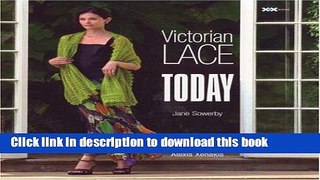 Download Victorian Lace Today Book Free