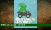 FAVORIT BOOK The Great African Land Grab?: Agricultural Investments and the Global Food System