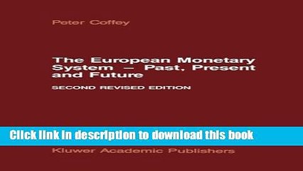[PDF] The European Monetary System _ Past, Present and Future E-Book Online
